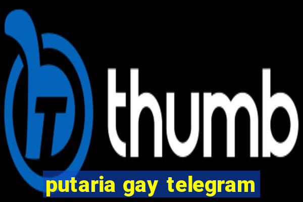 putaria gay telegram